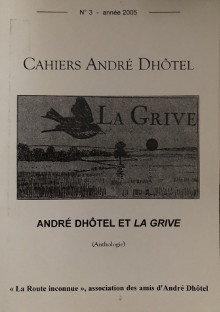  p Cahiers b Andre Dhotel b p p n 3 2006 p p Andre Dhotel et i La Grive i p p Anthologie p 