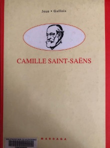  p Camille Saint Saens p p Gallois Jean p 