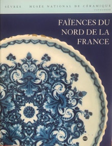  p Faiences du Nord de la France p p Bonifas Jeanne p 