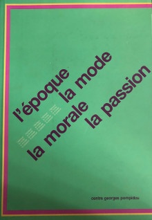  p l epoque p p la mode p p la morale p p la passion p p i Aspects de l art d aujourd hui i p p 1977 1987 p 