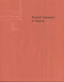  p Roland Simounet a l oeuvre i Architecture 1951 1996 i p p Klein Richard dir p 