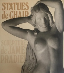  p Sculptures de James Pradier p p Statues de Chair p p Caso Jacques de i et al i p 