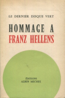  p Hommage a Frans Hellens Le dernier disque vert p p Paulhan Jean i et al i p 