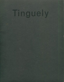  p Tinguely p p Exposition META p p Iolas Alexandre p 