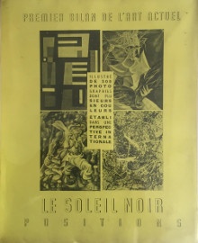 p Premier bilan de l art actuel p p 1937 1953 p p Le Soleil Noir Positions p p Lebel Robert dir p