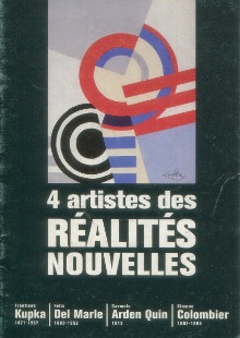  p 4 artistes des Realites Nouvelles p p Kupka Felix Del Marle Arden Quin Simone Colombier p p Belbachir Patricia p 