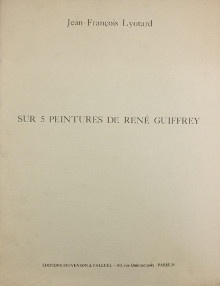  p Sur 5 peintures de Rene Guiffrey p p Lyotard Jean Francois p 