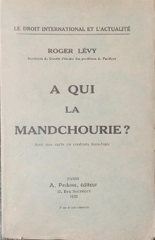 p A qui la Mandchourie p p Levy Roger p