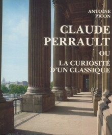  p Claude Perrault ou la curiosite d un classique p p Picon Antoine p 