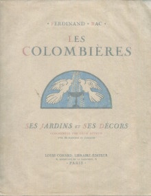  p Les Colombieres Ses jardins et ses decors commentees par leurs auteurs p p Bac Ferdinand p 