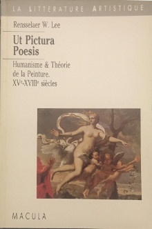 p i Ut Pictura Poesis i p p Humanisme Theorie de la Peinture p p XVe XVIIIe siecles p p Lee Rensselaer W p