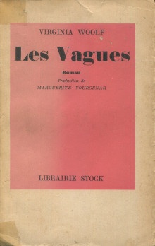  p Les Vagues p p Virginia Woolf Traduction de Marguerite Yourcenar p 