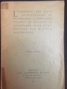  p L Ornement des noces spirituelles  p p de Ruysbroeck l Admirable  p p traduit du flamand et accompagne p p d une introduction par p p Maurice Maeterlinck p 