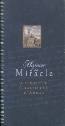  p Histoire d un miracle La Sainte Chandelle d Arras p p Portiglia Helene p 