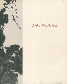 p Zao Wou Ki i peintures et encres i p p Chessex Jacques pref p