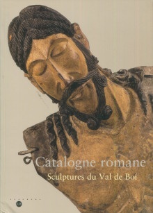  p Catalogue romane Sculptures du Val de Boi p p Camps i Soria Jordi et Dectot Xavier p 