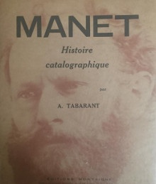  p Manet p p i Histoire catalographique i p p Tabarant Ad p 