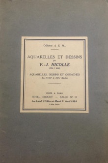 p Collection A E M p p i A Ernet Moreau i p p Aquarelles et dessins par p p V J b Nicolle b 1754 1826 p p Aquarelles Dessins et Gouaches p p des XVIIIe et XIXe siecles p p 1924 p