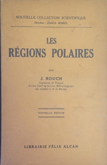  p Les regions polaires p p Rouch J p 