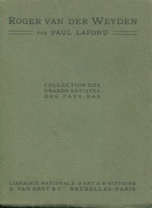  p Roger van Der Weyden p p Lafond Paul p 
