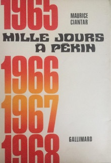  p Mille jours a Pekin p p 1965 1966 p p 1967 1968 p p Ciantar Maurice p 