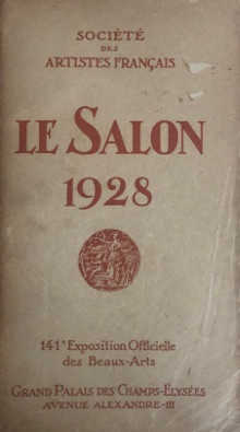  p Le Salon p p 1928 p p Societe des Artistes Francais p p 141e Exposition p 