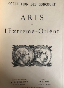  p Collection des Goncourt p p Arts de l Extreme Orient p p Paris 1897 p p Bing Samuel pref p 