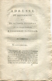  p Adresse de la commune et de la garde nationale de la ville d Arras a l Assemblee nationale p p Dubois de Fosseux maire d Arras p 