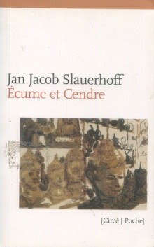p Ecume et Cendre p p Slauerhoff Jan Jacob p