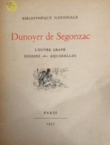 p Dunoyer de Segonzac p p i L oeuvre grave i p p i dessins aquarelles i p p BN Paris 1937 p p p