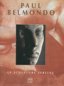  p Paul Belmondo La sculpture sereine p p Breon Emmanuel i et al i p 