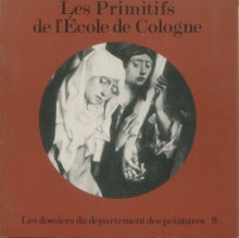 p Les Primitifs de l Ecole de Cologne p p Reynaud Nicole p