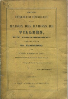  p Maison des Barons de Villers en Condroz descendant de celle de Warfusee p p Schoutheete de Tervarent le Chevalier de  p 