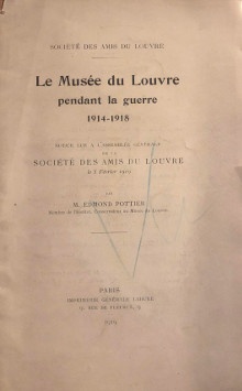  p Le musee du Louvre p p pendant la guerre p p 1914 1918 p p par Edmond Pottier p 