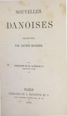  p Nouvelles danoises p p traduites p p par Xavier Marmier p p br p 