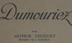 Dumouriez   Arthur Chuquet