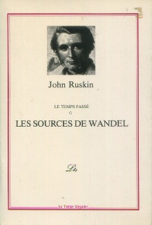 p Les Sources de Wandel i class Praeterita i Le temps passe p p Ruskin John p