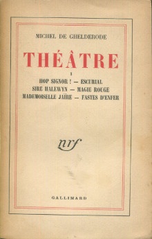  p Theatre I  p p Hop Signor Escurial p p Sire Halewyn Magie Rouge p p Mademoiselle Jaire Fastes d Enfer p p Ghelderode Michel de p 