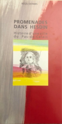  p Promenades dans Hesdin p p i Histoire d une ville i p p i du Pas de Calais i p p Deparis Regis p 