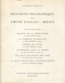  p Reflexions philosophiques sur l oeuvre d A v Briesen p p Laruelle Francois dir p 