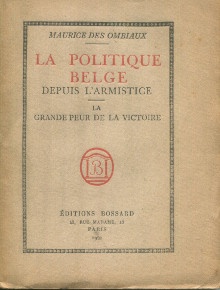  p La politique belge depuis l Armistice La grande peur de la victoire p p Ombiaux Maurice des p 