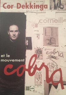  p Cor Dekkinga et le mouvement Cobra p p Surlapierre Nicolas p 