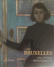  p Bruxelles p p Une capitale impressionniste p p Claire Leblanc Johan De Smet p 