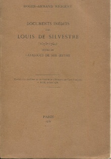  p Documents inedits sur Louis de Silvestre 1675 1760  p p suivis du Catalogue de son oeuvre p p Weigert Roger Armand p 