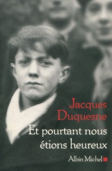  p Et pourtant nous etions heureux p p Duquesne Jacques p 