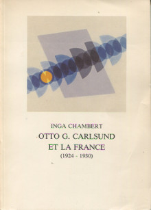 Otto G Carlsund et la France 1924 1930 Chambert Inga