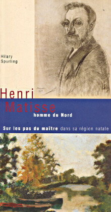Henri Matisse homme du Nord Spurling Hilary
