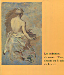 Les collections du comte d Orsay Dessins du musee du Louvre Mejanes Jean Francois