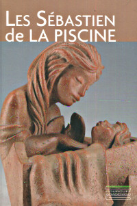 Les Sebastien de La Piscine Delcourt Anne dir 