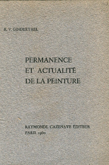 Permanence et actualite de la peinture Gindertael Roger van